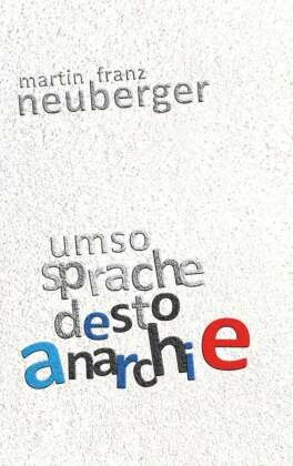 umso sprache desto anarchie