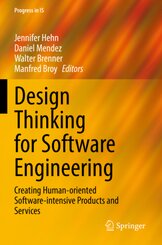 Design Thinking for Software Engineering