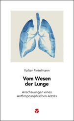 Vom Wesen der Lunge