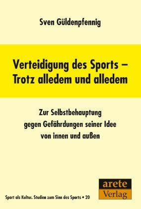 Verteidigung des Sports - Trotz alledem und alledem