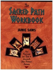 The Sacred Path Workbook