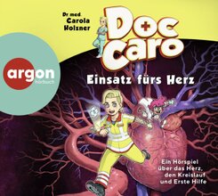 Doc Caro - Einsatz fürs Herz, 1 Audio-CD