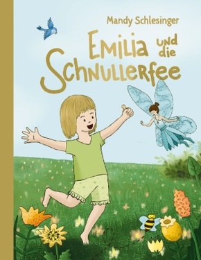 Emilia und die Schnullerfee