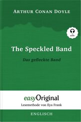 The Speckled Band / Das gefleckte Band (Sherlock Holmes Collection) - Lesemethode von Ilya Frank - Zweisprachige Ausgabe