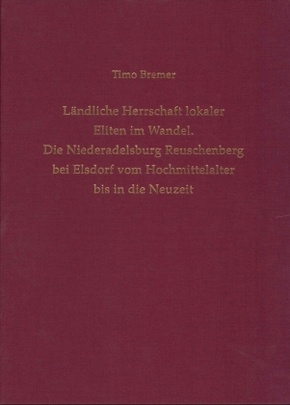 Ländliche Herrschaft lokaler Eliten im Wandel