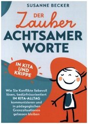 Der Zauber achtsamer Worte in Kita und Krippe