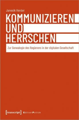 Kommunizieren und Herrschen