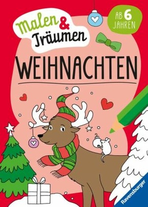 Ravensburger Weihnachten - malen und träumen - 24 Ausmalbilder für Kinder ab 6 Jahren - Weihnachtliche Motive zum Entspa