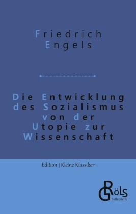 Die Entwicklung des Sozialismus von der Utopie zur Wissenschaft