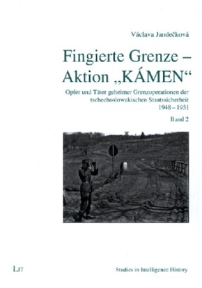 Fingierte Grenze - Aktion "KÁMEN"