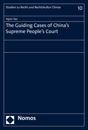 The Guiding Cases of China's Supreme People's Court