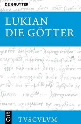 Lukian: Sämtliche Werke: Die Götter