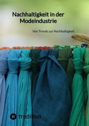 Nachhaltigkeit in der Modeindustrie