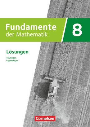 Fundamente der Mathematik - Thüringen - 8. Schuljahr