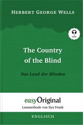 The Country of the Blind / Das Land der Blinden (Buch + Audio-CD) - Lesemethode von Ilya Frank - Zweisprachige Ausgabe E