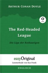 The Red-headed League / Die Liga der Rothaarigen (Buch + Audio-CD) (Sherlock Holmes Kollektion) - Lesemethode von Ilya F