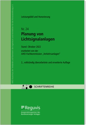 Leistungsbild und Honorierung - Planung von Lichtsignalanlagen