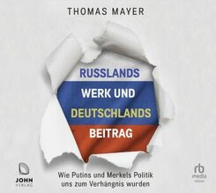 Russlands Werk und Deutschlands Beitrag, Audio-CD, MP3