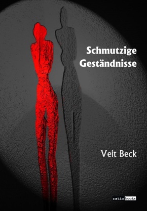 Schmutzige Geständnisse