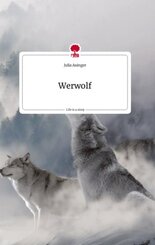 Werwolf. Life is a Story - story.one