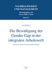 Die Bewältigung der Gender Gap in der integralen Arbeitswelt