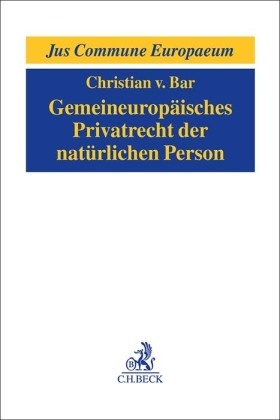 Gemeineuropäisches Privatrecht der natürlichen Person