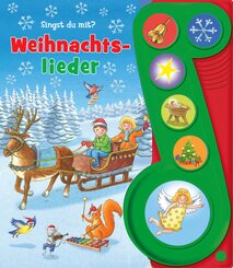Weihnachtslieder - Liederbuch mit Sound - Pappbilderbuch mit 6 Melodien