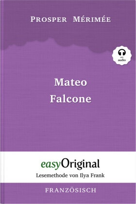 Mateo Falcone (Buch + Audio-CD) - Lesemethode von Ilya Frank - Zweisprachige Ausgabe Französisch-Deutsch, m. 1 Audio-CD,