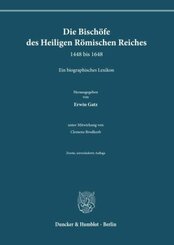 Die Bischöfe des Heiligen Römischen Reiches 1448 bis 1648.