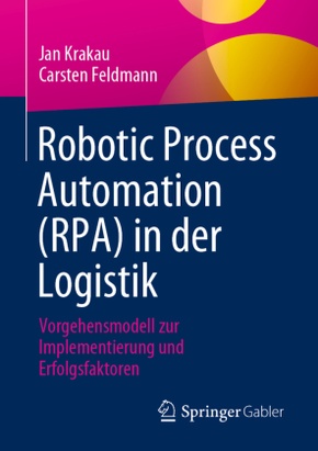 Robotic Process Automation (RPA) in der Logistik