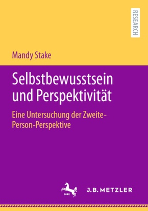 Selbstbewusstsein und Perspektivität