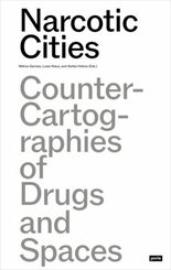 Narcotic Cities
