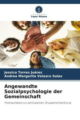 Angewandte Sozialpsychologie der Gemeinschaft