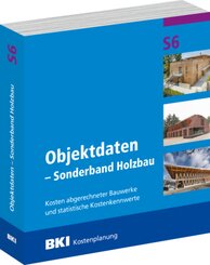 BKI Objektdaten S6 - Sonderband Holzbau