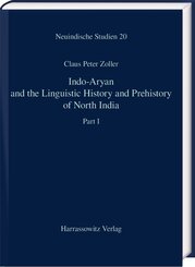 Indo-Aryan and the Linguistic History and Prehistory of North India, 2 Teile