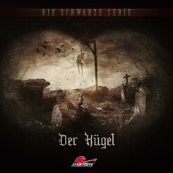 Die schwarze Serie - Der Hügel, 1 Audio-CD - Folge.22