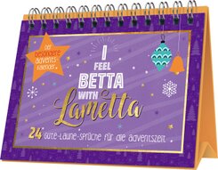 I feel betta with Lametta  | 24 Gute-Laune-Sprüche für die Adventszeit