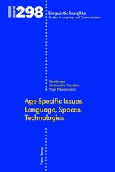 Age-Specific Issues. Language, Spaces, Technologies