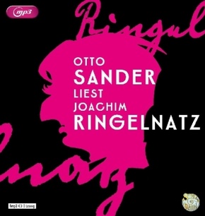 Otto Sander liest Joachim Ringelnatz, 1 Audio-CD, 1 MP3