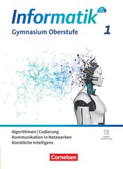 Informatik - Allgemeine Ausgabe - gymnasiale Oberstufe - Band 1