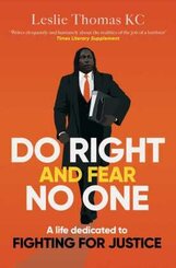 Do Right and Fear No One