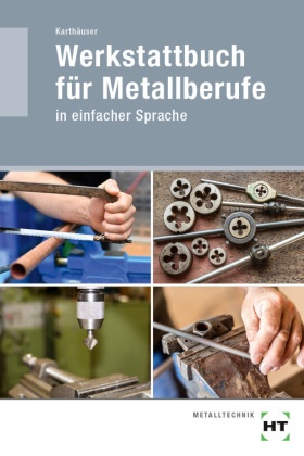 eBook inside: Buch und eBook Werkstattbuch für Metallberufe, m. 1 Buch, m. 1 Online-Zugang