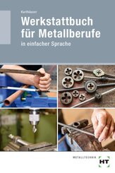 Werkstattbuch für Metallberufe, m. 1 Buch, m. 1 Online-Zugang