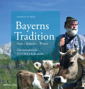 Bayerns Traditionen