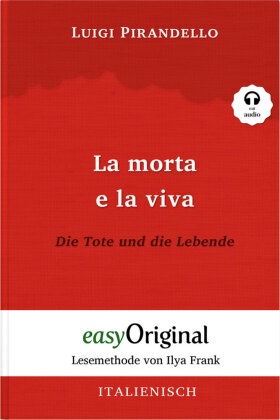 La morta e la viva / Die Tote und die Lebende (Buch + Audio-CD) - Lesemethode von Ilya Frank - Zweisprachige Ausgabe Ita