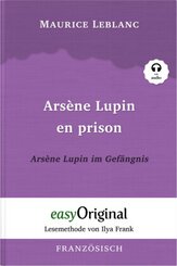 Arsène Lupin - 2 / Arsène Lupin en prison / Arsène Lupin im Gefängnis (Buch + Audio-CD) - Lesemethode von Ilya Frank - Z