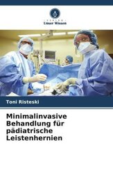 Minimalinvasive Behandlung für pädiatrische Leistenhernien