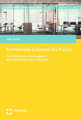 Territoriale Grenzen als Praxis