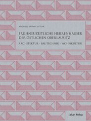 Frühneuzeitliche Herrenhäuser der östlichen Oberlausitz