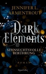 Dark Elements 3 - Sehnsuchtsvolle Berührung